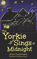 The Yorkie Who Sings at Midnight
