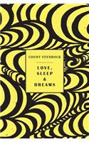 Love, Sleep & Dreams