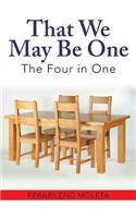 That We May Be One: The Four in One