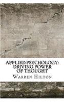 Applied Psychology: Driving Power of Thought
