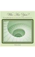 Who Are You? By Felicity Green the Yoga Queen