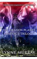 The Dragon Planet Romance Trilogy