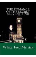 Romance of the Secret Service Fund