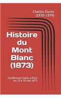 Histoire Du Mont Blanc (1873)