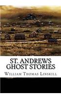 St. Andrews Ghost Stories