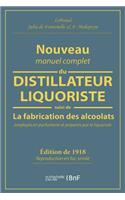 Nouveau Manuel Complet Du Distillateur Liquoriste
