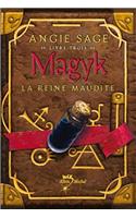 Magyk Livre 3 - La Reine Maudite