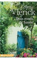 Trois Ronds de fumée