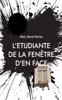 L'etudiante de la fenêtre d'en face