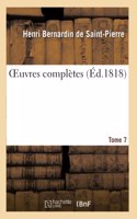 Oeuvres Complètes. Tome 7