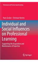 Individual and Social Influences on Professional Learning