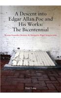 Descent Into Edgar Allan Poe and His Works: The Bicentennial