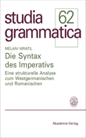 Die Syntax des Imperativs: (Studia Grammatica)