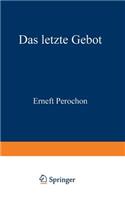 Das letzte Gebot