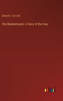 Manhattaners