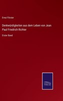 Denkwürdigkeiten aus dem Leben von Jean Paul Friedrich Richter