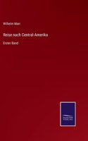 Reise nach Central-Amerika