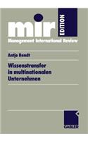 Wissenstransfer in Multinationalen Unternehmen