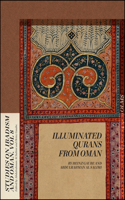 Illuminated Qurans from Oman