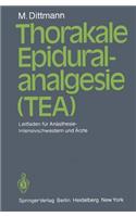 Thorakale Epiduralanalgesie (Tea)
