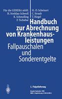Handbuch Zur Abrechnung Von Krankenhausleistungen: Fallpauschalen Und Sonderentgelte