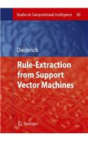 Rule Extraction from Support Vector Machines