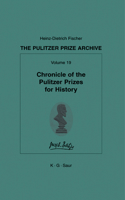 Chronicle of the Pulitzer Prizes for History