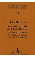 Vom Naturgedicht Zur Oekolyrik in Der Gegenwartspoesie