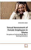 Sexual Harassment of Female Employees in Ghana