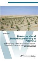 Steuermoral und Steuerhinterziehung in Palästina: (English)