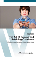 Art of Gaining and Retaining Customers