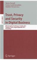 Trust, Privacy and Security in Digital Business