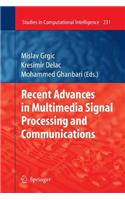 Recent Advances in Multimedia Signal Processing and Communications