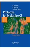 Protocols for Multislice CT