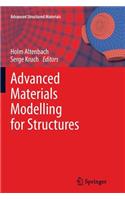 Advanced Materials Modelling for Structures