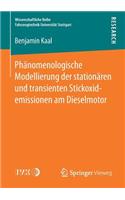 Phänomenologische Modellierung Der Stationären Und Transienten Stickoxidemissionen Am Dieselmotor