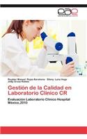 Gestion de La Calidad En Laboratorio Clinico Cr