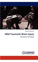 Mild Traumatic Brain Injury