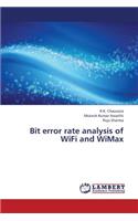 Bit Error Rate Analysis of Wifi and Wimax