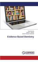 Evidence Based Dentistry