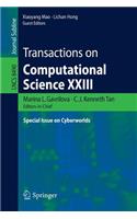 Transactions on Computational Science XXIII