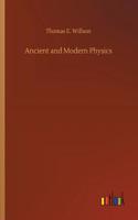 Ancient and Modern Physics