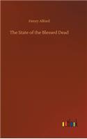 The State of the Blessed Dead