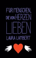 Für Menschen, die von Herzen lieben