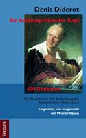 Denis Diderot - Ein Funkenspruhender Kopf