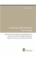 Scanning Field Emission Microscopy