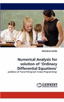 Numerical Analysis for Solution of 'Ordinary Differential Equations'
