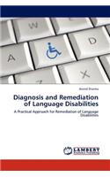 Diagnosis and Remediation of Language Disabilities