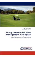 Using Seawater for Weed Management in Turfgrass