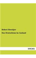 Das Deutschtum Im Ausland